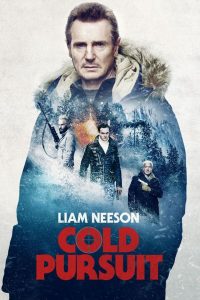 Your Next Must-Watch Thriller: Liam Neeson’s ‘Cold Pursuit’