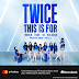 This is for the ONCE:  Get exclusive access to the TWICE World Tour pre-sale with Metrobank Mastercard